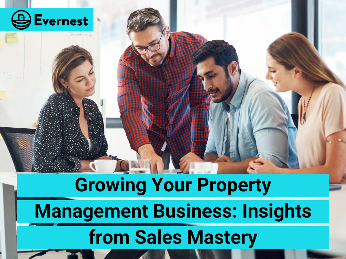 Growing Your Property Management Business: Insights from Sales Mastery